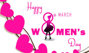 Happy Women's Day !